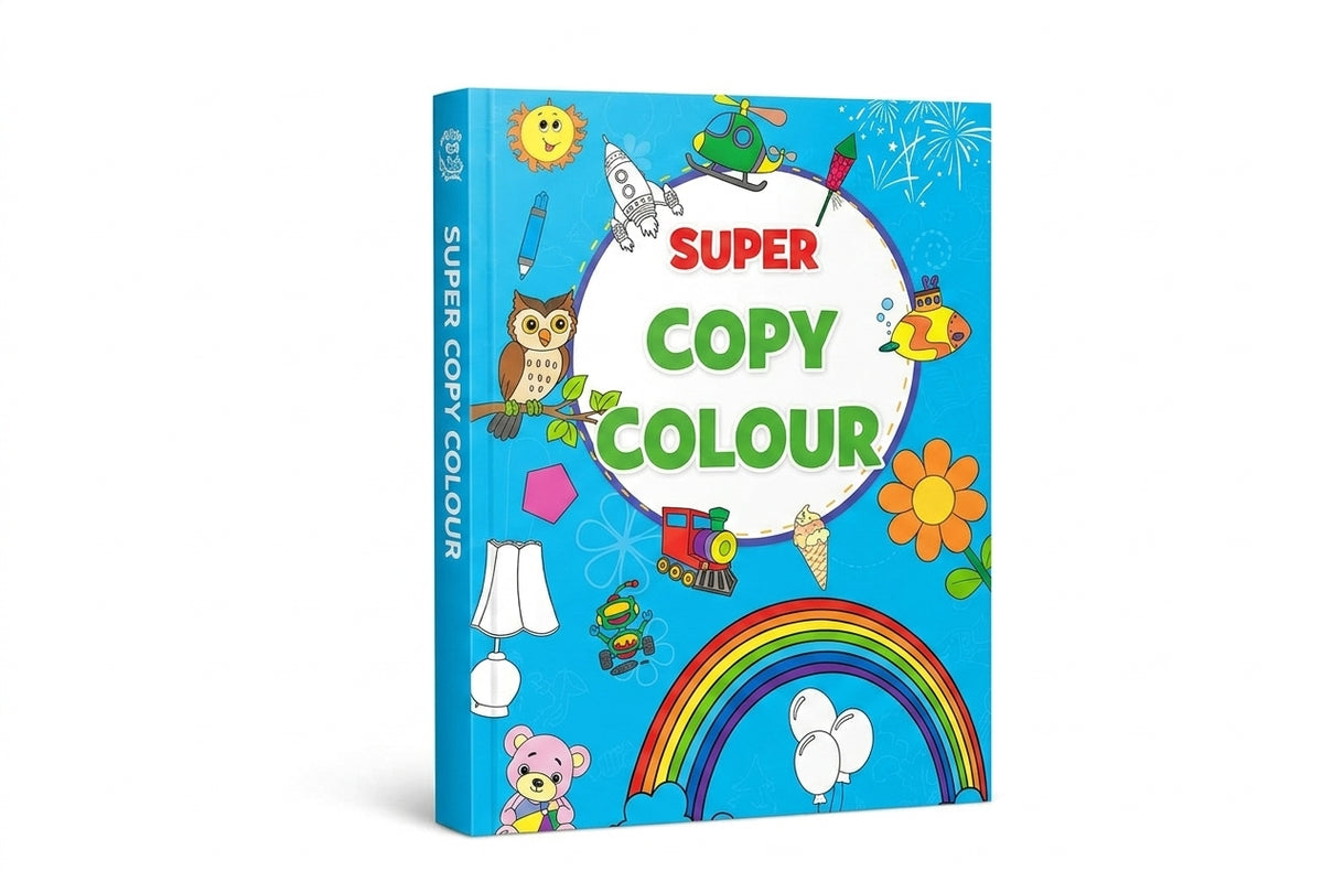 SUPER COPY COLOUR
FUN COLOURING BOOK FOR KIDS